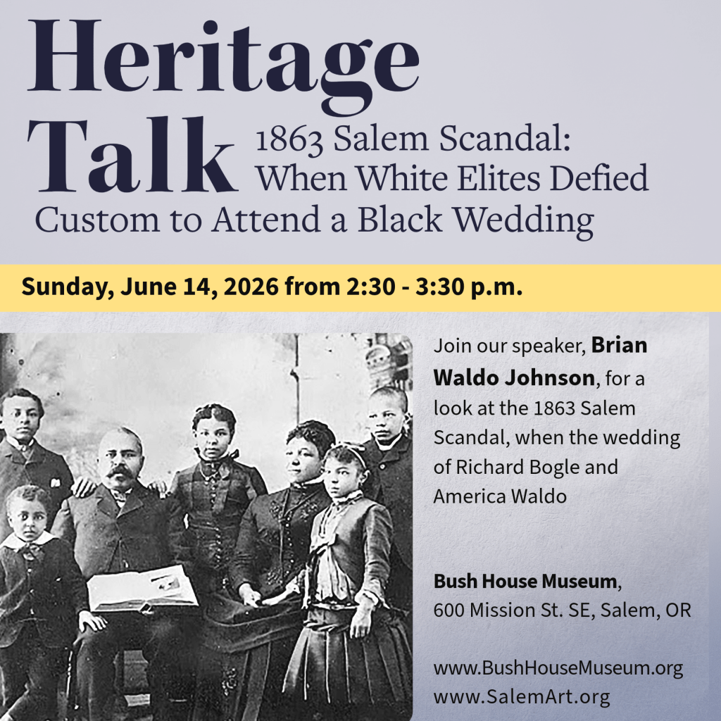 Heritage Talk – 1863 Salem Scandal: When White Elites Defied Custom to Attend a Black&nbsp;Wedding